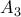  A_3 