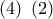 \displaystyle{\left( 4 \right)\ 
&omicron;&iota;  \[\left( 2 \right)}
