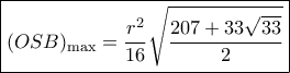 \boxed{ {(OSB)_{\max }} = \frac{r^2}{{16}}\sqrt {\frac{{207 + 33\sqrt {33} }}{2}}} 