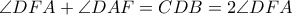 \angle DFA + \angle DAF = CDB=2 \angle DFA