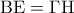 {\rm B}{\rm E} = \Gamma {\rm H}