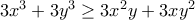3x^3+3y^3\geq 3x^2y+3xy^2