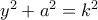 y^2+a^2=k^2