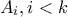 A_i, i<k
