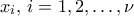 x_i,\,i=1,2,\ldots,\nu