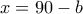 x=90-b