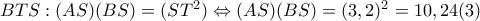 BTS:
(AS)(BS)=(ST^2) \Leftrightarrow (AS)(BS)=(3,2)^2=10,24 (3) BTS:
(AS)(BS)=(ST^2) \Leftrightarrow (AS)(BS)=(3,2)^2=10,24 (3)
