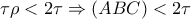 \tau \rho <2 \tau \Rightarrow (ABC)<2 \tau \tau \rho <2 \tau \Rightarrow (ABC)<2 \tau