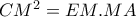 CM^2=EM . MA CM^2=EM . MA