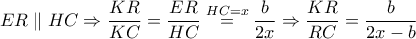 \displaystyle ER \parallel HC\Rightarrow \frac{KR}{KC}=\frac{ER}{HC}\overset{HC=x}=\frac{b}{2x}\Rightarrow \frac{KR}{RC}=\frac{b}{2x-b}