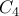 \displaystyle{C_4}