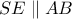SE \parallel AB SE \parallel AB