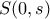 S(0,s)