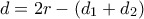 d = 2r - (d_{1} + d_{2})
