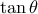  \tan \theta