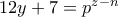 12y+7=p^{z-n}