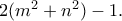 2(m^2+n^2)-1.