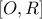 [O, R]