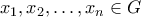 x_1,x_2, \dots ,x_n \in G