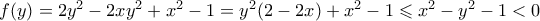 f(y) = 2y^2 - 2xy^2 + x^2 - 1 = y^2(2-2x) + x^2 - 1 \leqslant x^2 - y^2 - 1 < 0
