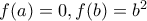 f(a)=0,f(b)=b^2