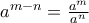 a^{m-n}=\frac{a^{m}}{a^{n}}
