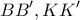 \displaystyle{BB', KK'}