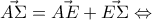 \vec{A \Sigma }=\vec{AE}+\vec{E \Sigma } \Leftrightarrow