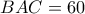  BAC = 60