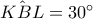 \hat{KBL}=30^{\circ}