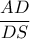 \dfrac{AD}{DS}