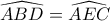 \widehat{ABD}=\widehat{AEC}