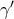 \gamma^{\prime}
