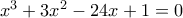 x^3+3x^2-24x+1=0