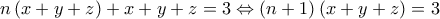 n\left(x+y+z \right)+x+y+z=3\Leftrightarrow \left(n+1 \right)\left(x+y+z \right)=3