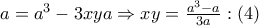 a = {a^3} - 3xya \Rightarrow xy = \frac{{{a^3} - a}}{{3a}}:\left( 4 \right)