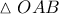 \displaystyle{ 
\vartriangle OAB 
}