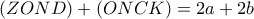 (ZOND)+(ONCK)=2a+2b