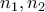 n_1,n_2