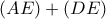 (AE)+(DE)
