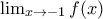 \lim _{x\rightarrow -1}f(x)