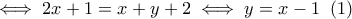 \iff 2x+1=x+y+2\iff y=x-1\;\;(1)