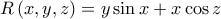 \displaystyle{R\left( {x,y,z} \right) = y\sin x + x\cos z}