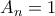 A_n=1