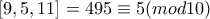 &Epsilon;&Kappa;&Pi;[9,5,11]=495 \equiv 5 (mod 10)