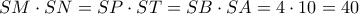 SM\cdot SN=SP\cdot ST=SB\cdot SA=4\cdot 10=40