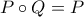 P\circ Q=P