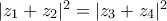 |z_1+z_2|^2 = |z_3+z_4|^2