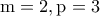 \rm m=2,p=3