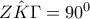 Z\hat{K}\Gamma =90^{0}